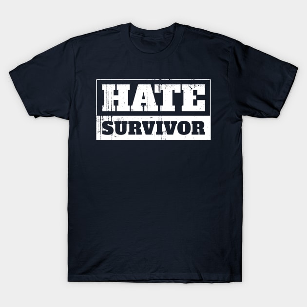 Hate Survivor Old Logo T-Shirt by ItuPagi